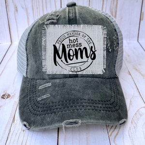 Proud Member Of The Hot Mess Moms Club Hat