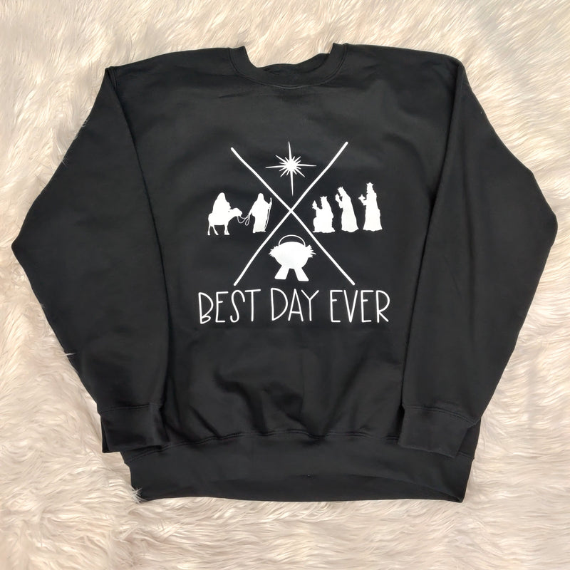 Best Day Ever Sweatshirt