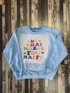 Do What Makes You Happy Bleached Sweatshirt