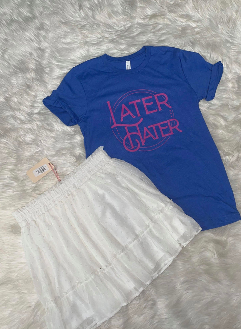 Later hater graphic tee
