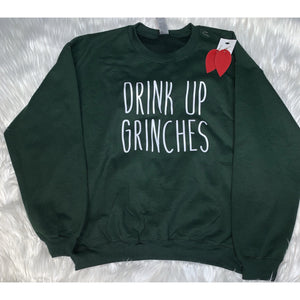 Drink up grinches sweatshirt