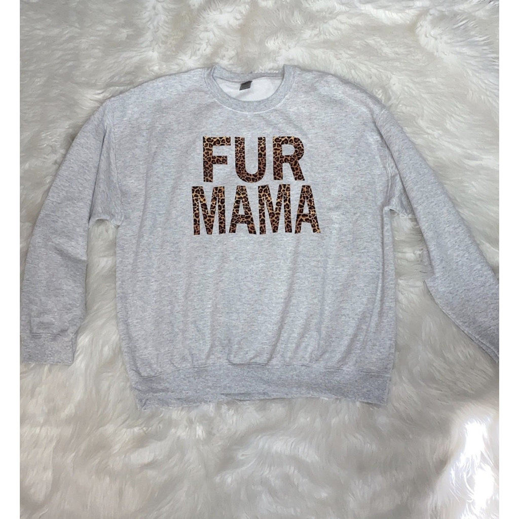 “FUR MAMA” Sweatshirt