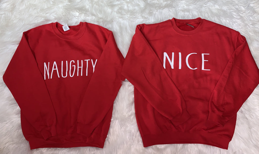 “Naughty & Nice” Sweatshirts