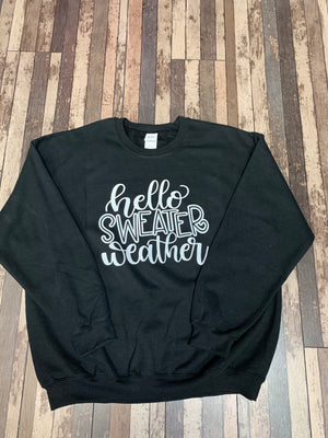 “Hello Sweater Weather” Sweatshirt