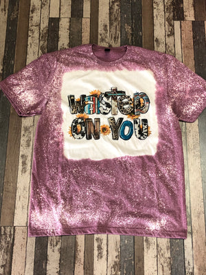 Wasted On You Tee